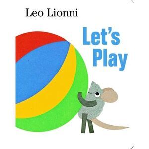 Let's Play -- Leo Lionni